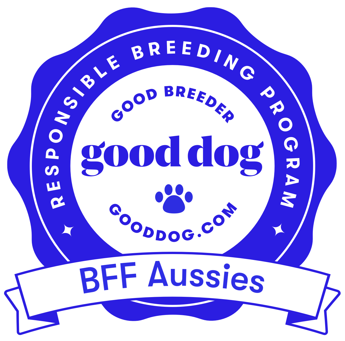 GoodDog Responsible Breeding Program — Good Breeder badge for BFF Aussies California